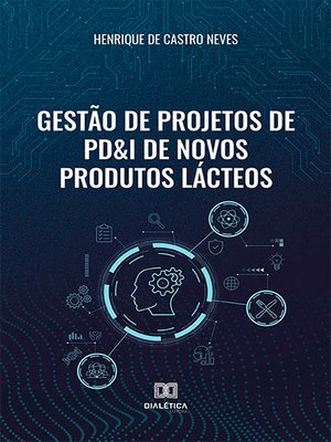 cover image of Gestão de Projetos de PD&I de Novos Produtos Lácteos